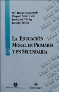 La Educación Moral en Primaria y en Secundaria