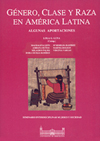 Género, clase y raza en América Latina