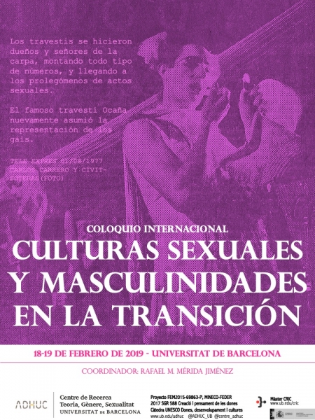 Coloquio internacional "Culturas sexuales y masculinidades en la Transición", Barcelona, 19 febrero de 2019.