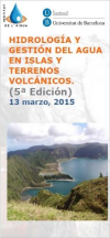 Curso "Hidrología y gestión del agua en islas y terrenos volcánicos" (5ª Edición)