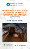 Oberta la inscripció al Curs “Ingeniería y recursos hídricos en islas y terrenos volcánicos” (6a Edició)
