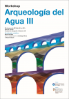 Disponible el Programa del Workshop “Arqueologia de l'Aigua III”