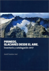 “Pirineos, glaciares desde el aire”, el títol de la nova publicació de l’expert glaciòleg Jordi Camins Just