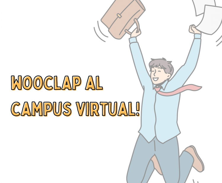 Arriba Wooclap al Campus Virtual!