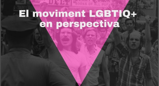 El moviment LGTBIQ+ en perspectiva