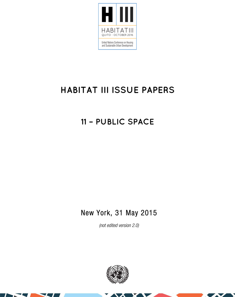 Habitat-III-Issue-Paper-11_Public-Space-2.0