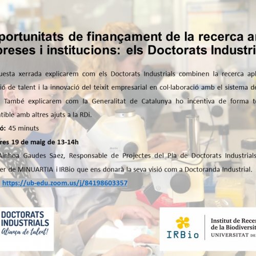 “Oportunitats de finançament de la recerca amb empreses i institucions: els Doctorats Industrials”