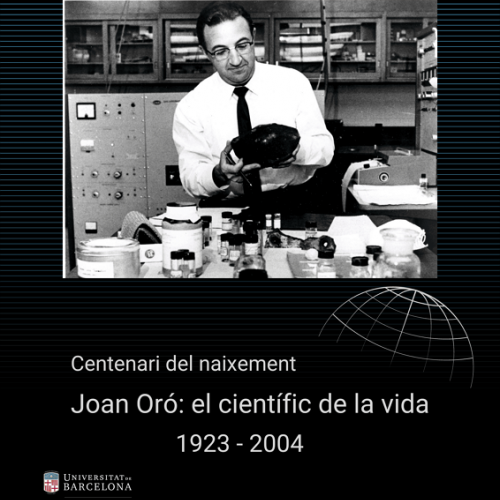 Joan Oró, el científic de la vida. Nova exposició al CRAI Biblioteca de Biologia.