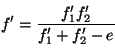 \begin{displaymath}
f'=\frac{f'_1 f'_2}{f'_1+f'_2 -e}
\vspace{5mm}
\end{displaymath}