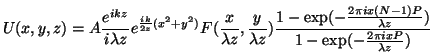 \begin{displaymath}
U(x,y,z)=A \frac{e^{ikz}}{i \lambda z} e^{\frac{ik}{2z}(x^2+...
...ambda z})}{1-\exp(-\frac{2 \pi i xP}{\lambda z})}
\vspace{5mm}
\end{displaymath}
