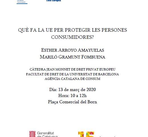 13/03/2020 – Conferència: “Què fa la UE per protegir les persones consumidores?”