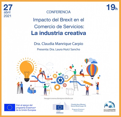 27/04/2021: Conferència: “Impacte del Brexit en el Comerç de Serveis: la industria creativa”