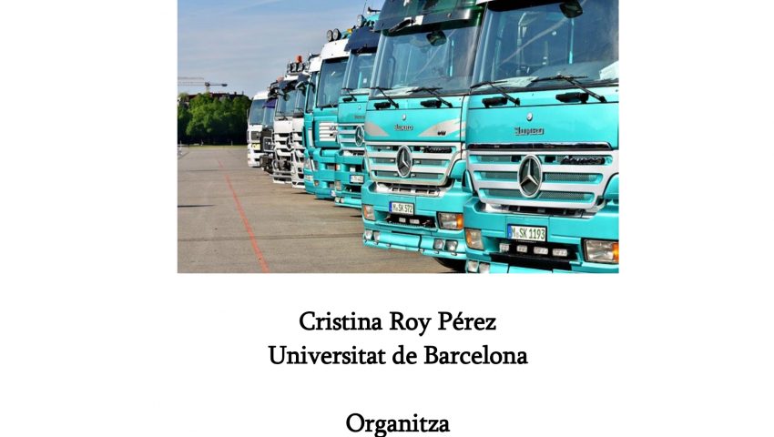 Cristina ROY PÉREZ, El càrtel dels camions. Reclamacions de danys per infracció del dret de la competència. Data: 16 i 17 de maig de 2023. Horari: 16-18 h. Lloc: Aula 19 – Facultat de Dret (UB)