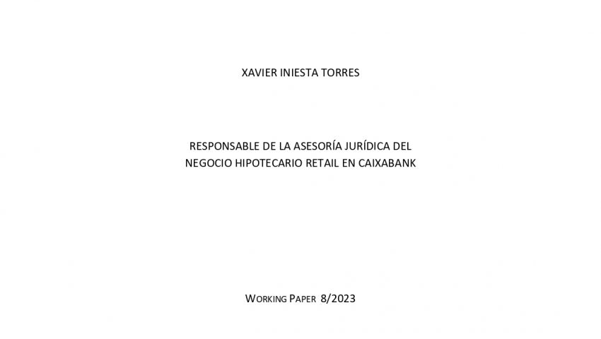 Working paper: “Financiación bancaria, comunidad de propietarios y sostenibilidad. Reflexiones desde la perspectiva bancaria”, Mr. Xavier Iniesta Torres