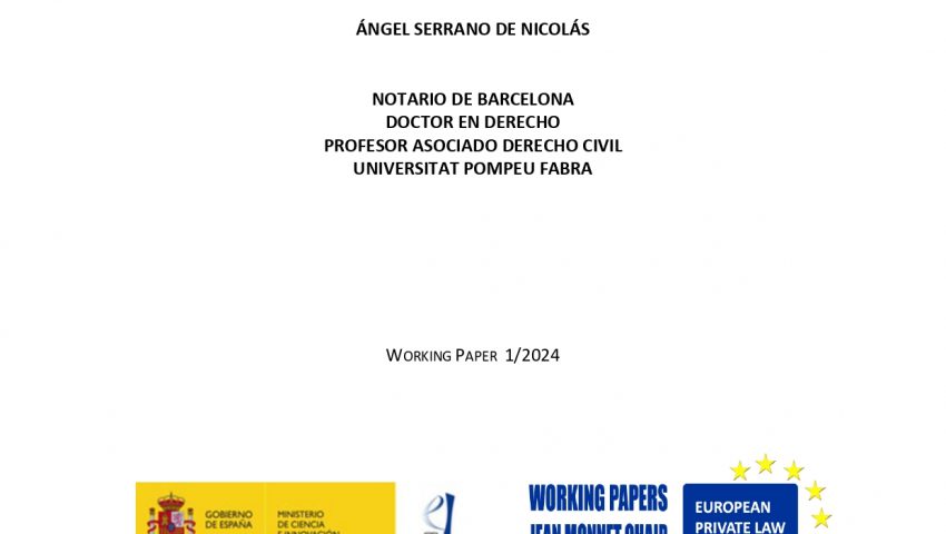 Working paper: «Problemática práctica en la financiación de la renovación o rehabilitación de los edificios en propiedad horizontal», Dr. Ángel Serrano de Nicolás