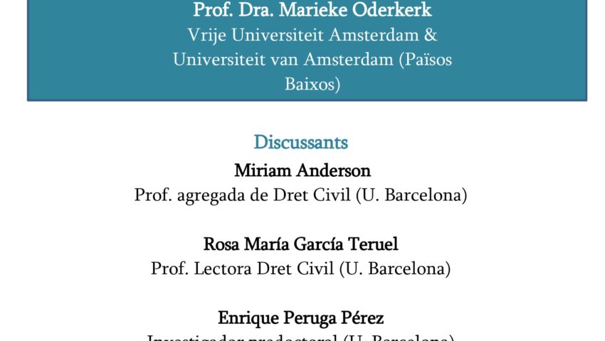 Marieke ODERKERK, Seminari de Dret Privat Comparat. Data: 21  de febrer de 2024 de 14 a 16h. Lloc: Aula D402, Facultat de Dret, Universitat de Barcelona