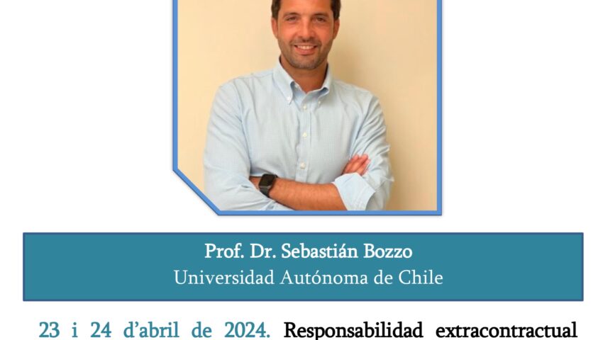 Sebastián BOZZO, Seminari de Dret Contractual Europeu. Dates: 23 (18-20 h) -24 (16-18 h) d’abril de 2024. Lloc: Aula D412, Facultat de Dret, Universitat de Barcelona