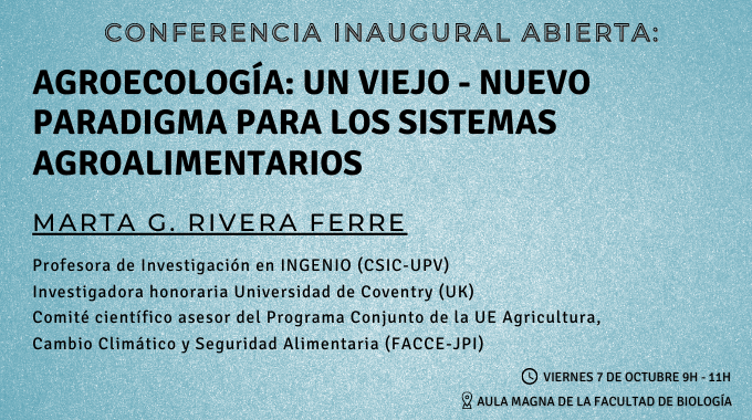 Conferencia inaugural abierta: “Agroecolología: un viejo – nuevo paradigma para los sistemas agroalimentarios”