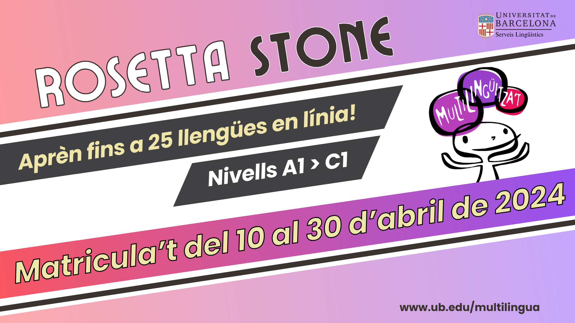 Matricula’t a Rosetta Stone fins el 30 d’abril: aprèn fins a 25 llengües en línia!