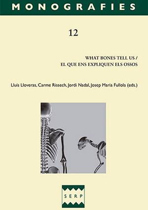 WHAT BONES TELL US/ EL QUE ENS EXPLIQUEN ELS OSSOS (Núm. 12) 