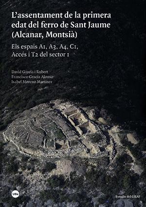 L'assentament de la primera edat del ferro de Sant Jaume (Alcanar, Montsià): principals resultats dels treballs efectuats al jaciment entre els anys 1997 i 2013