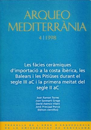 Les fàcies ceràmiques d'importació a la costa ibèrica, les Balears i les Pitiüses durant el segle III aC i la primera meitat del segle II aC.