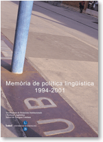 Memòria de política lingüística (1994-2001)