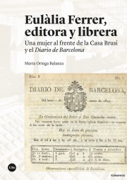 Eulàlia Ferrer, editora y librera. Una mujer al frente de la Casa Brusi y el Diario de Barcelona