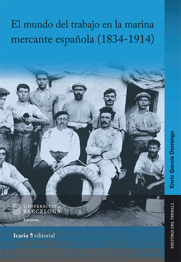 El mundo del trabajo en la marina mercante española (1834 - 1914)