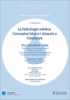 Acte Científic de Nadal de l'IdRA 2021. Conferència "La hidrologia mèdica. Conceptes bàsics i situació a Catalunya"