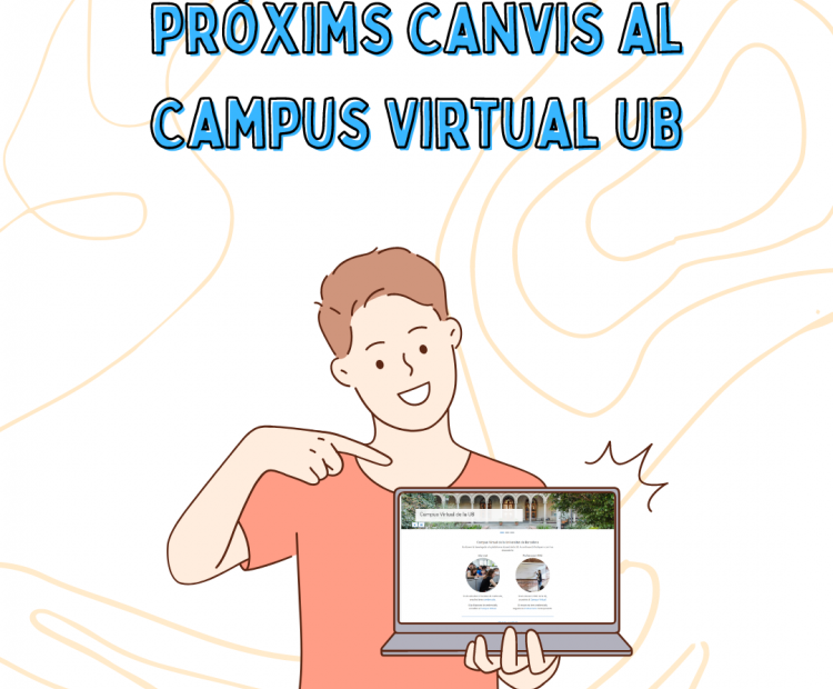 Pròxims canvis al Campus Virtual