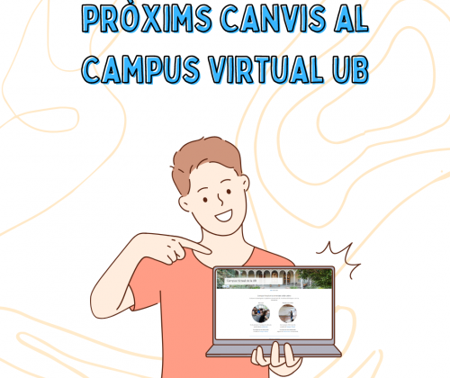 Propers canvis al Campus Virtual UB