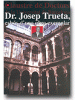 Portada del llibre "Dr. Josep Trueta, esbós d'una obra exemplar"