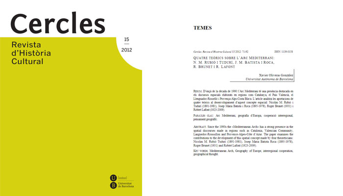 Quatre teòrics sobre l’Arc Mediterrari: N. M. Rubió i Tudurí, J. M. Batista i Roca, R. Brunet i R. Lafont