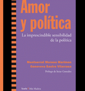 Presentació a Barcelona del llibre “Amor y política. La imprescindible sensibilidad de la política”