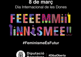 (Català) 18 d’abril del 2018: La visibilitat feminista: reptes i aliances