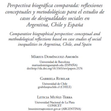 Nova publicació de Màrius Domínguez: Perspectiva biográfica comparada: reflexiones conceptuales y metodológicas para el estudio de casos de desigualdades sociales en  Argentina, Chile y España