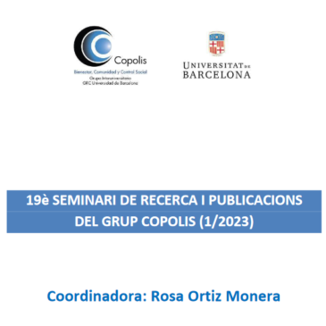 19º SEMINARIO DE INVESTIGACIÓN Y PUBLICACIONES DEL GRUPO COPOLIS con Mònica Clua Losada