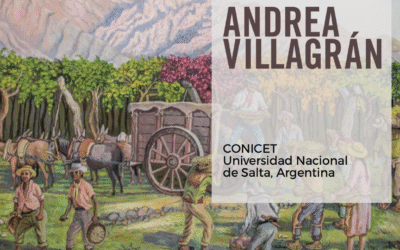 Conferència a càrrec d’Andrea Villagrán: “Vino y paisaje. Reestructuración económica, reconfiguración de las formas de vida y nuevas claves de valorización en una localidad rural del norte de Argentina”