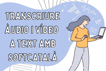 Transcriure àudio i vídeo a text amb Softcatalà
