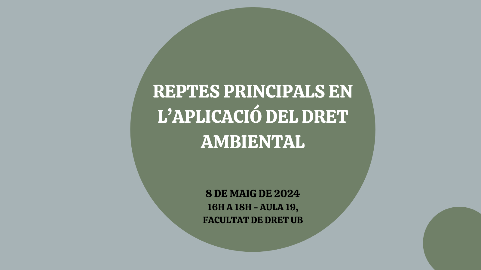 SEMINARI: REPTES PRINCIPALS EN L’APLICACIÓ DEL DRET AMBIENTAL