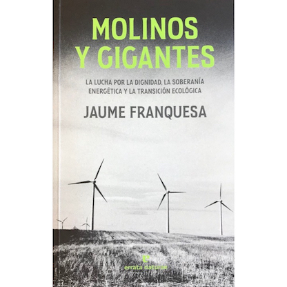imagen de la portada del libro entitulado "Molinos y Gigantes". Del autor Jaume Franquesa.