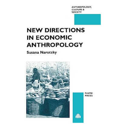 Imagen de la portada del libro: "New Directions in Economic Anthropology". Autora: Susana Narotzky.