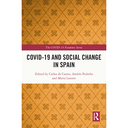 Imagen de la portada del libro: "Covid-19 and Social Change in Spain". Organizado por Andrés Pedreño et al.