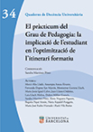 El pràcticum del Grau de Pedagogia: la implicació de l'estudiant en l'optimització de l'itinerari formatiu