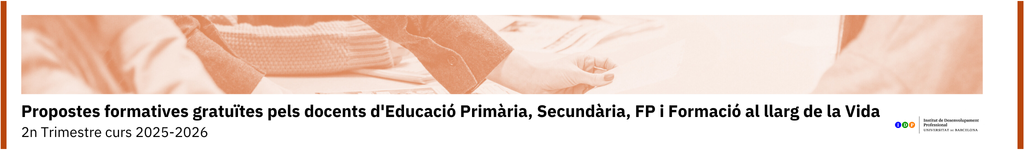 Propostes formatives gratuïtes pels docents d'Educació Primària, Secundària, FP i Formació al llarg de la Vida. 2n Trimestre curs 2025-2026