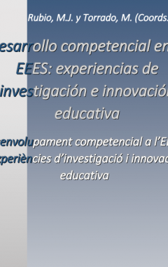 Desarrollo competencial en el EEES: experiencias de investigación e innovación educativa