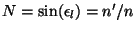 $N =\sin(\epsilon_l) = n'/n$