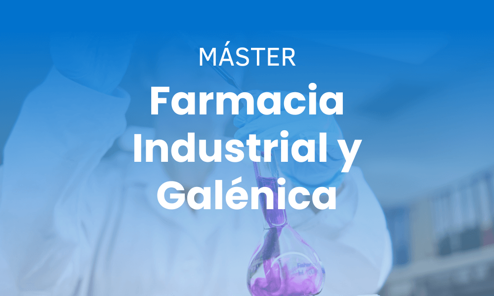 master farmacia industrial y galenica