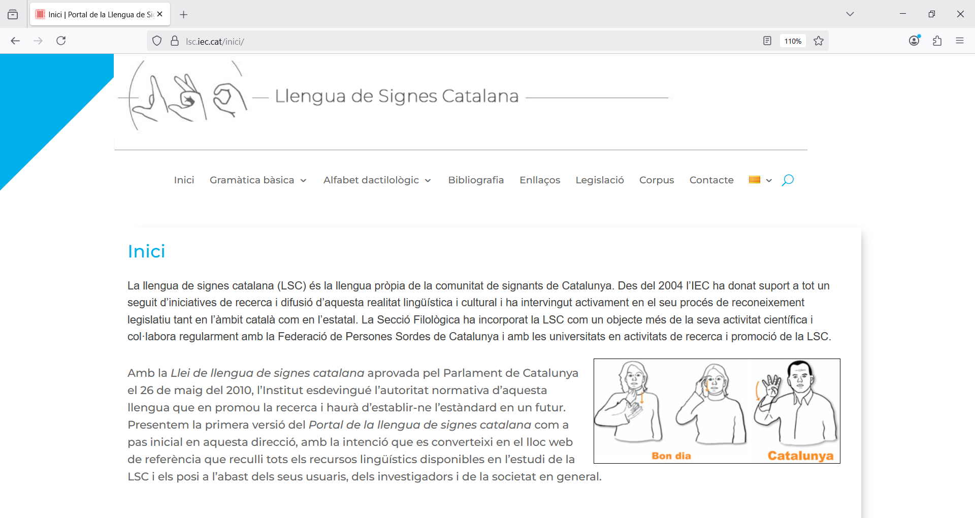 Pàgina inicial del portal <i>Llengua de signes catalana</i> Pàgina inicial del portal Llengua de signes catalana